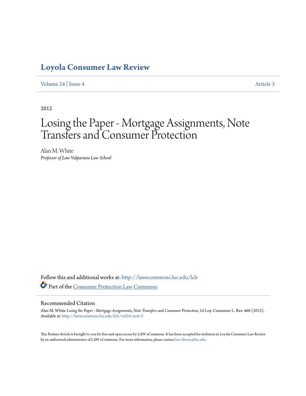 Mortgage Assignments, Note Transfers and Consumer Protection Alan M