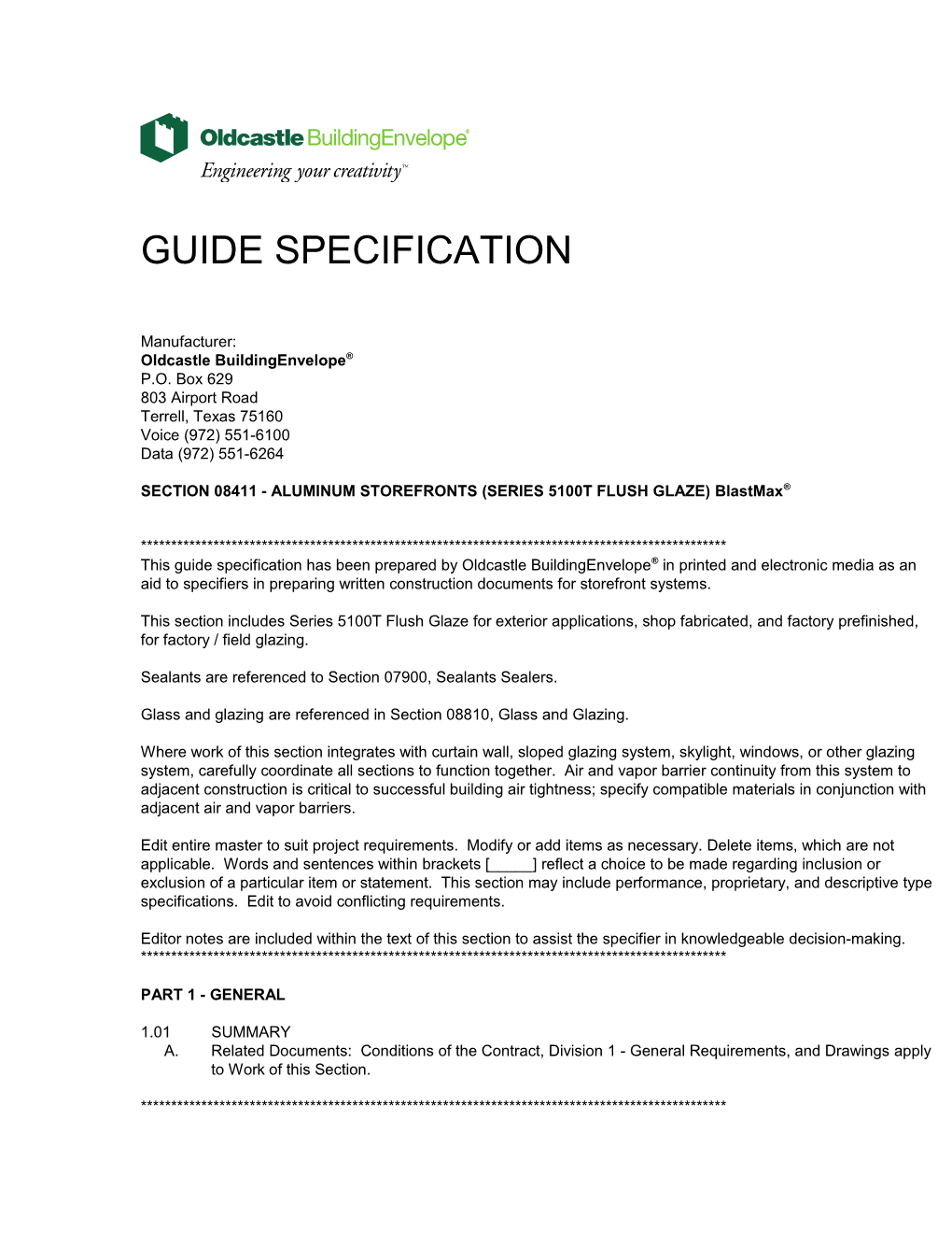 SECTION 08411 - ALUMINUM STOREFRONTS (SERIES 5100T FLUSH GLAZE) Blastmax