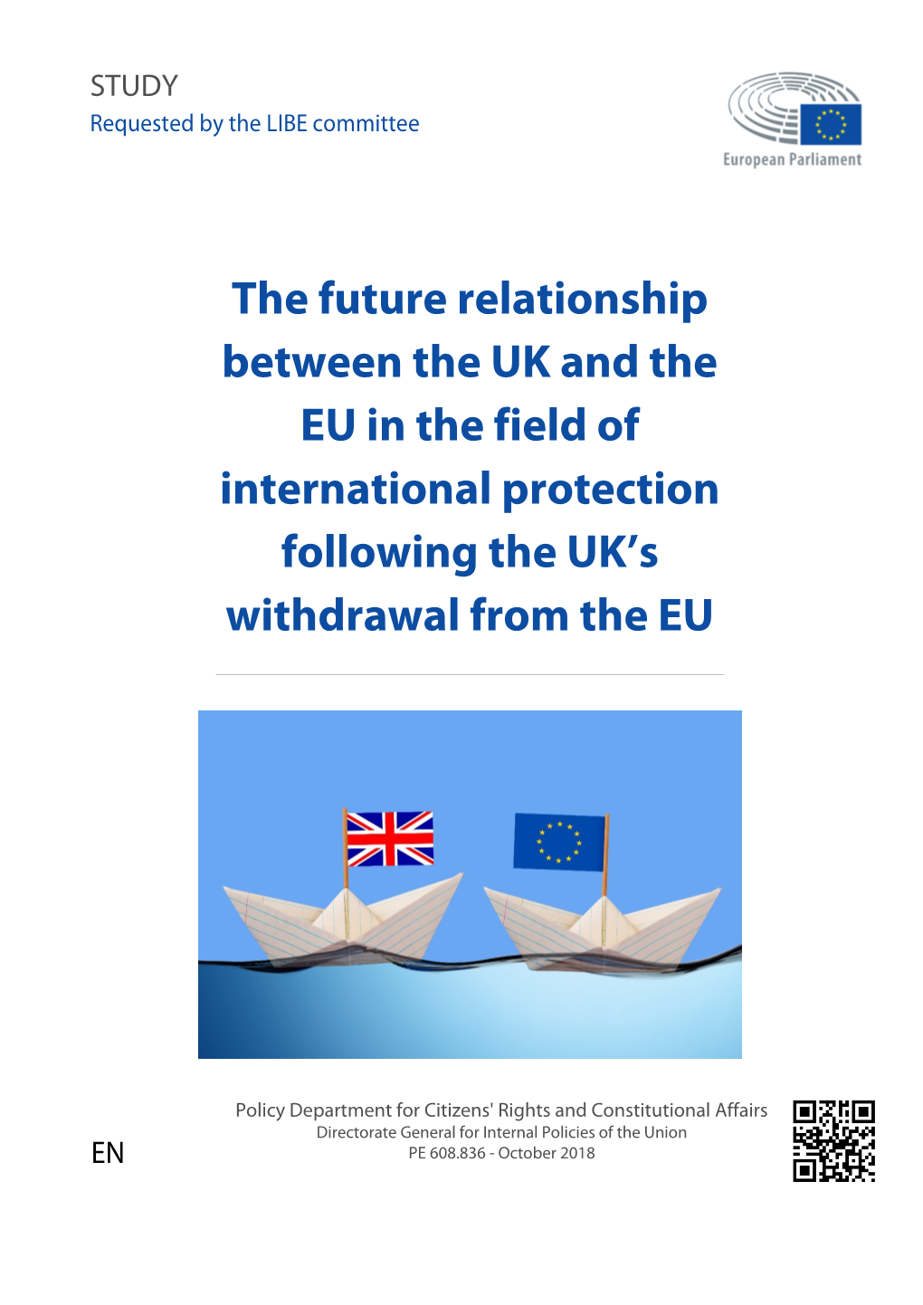 The Future Relationship Between the UK and the EU in the Field of International Protection Following the UK's Withdrawal From