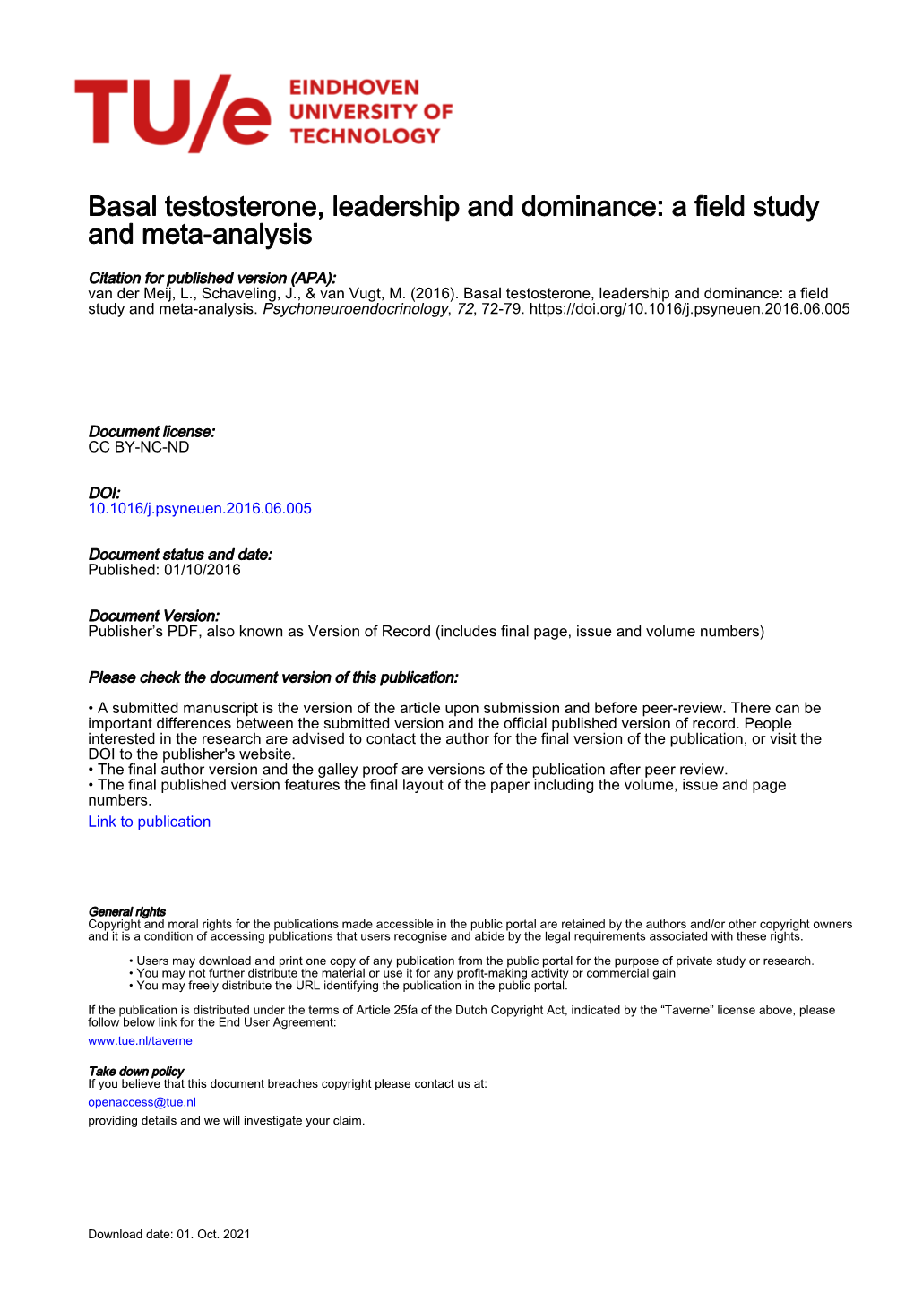 Basal Testosterone, Leadership and Dominance: a Field Study and Meta-Analysis