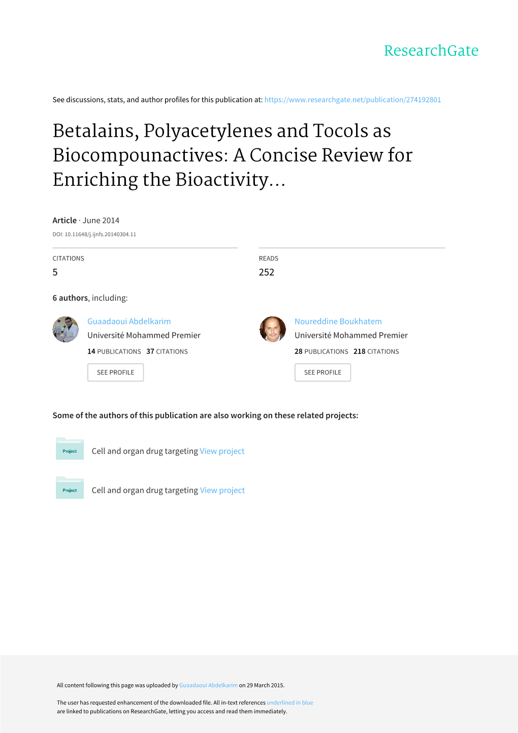 Betalains, Polyacetylenes and Tocols As Biocompounactives: a Concise Review for Enriching the Bioactivity