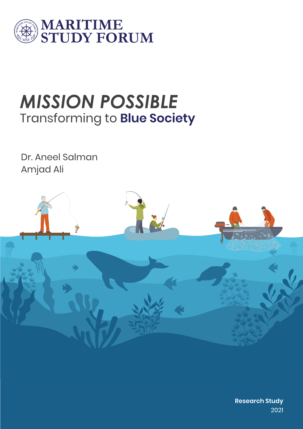 MISSION POSSIBLE Transforming to Blue Society