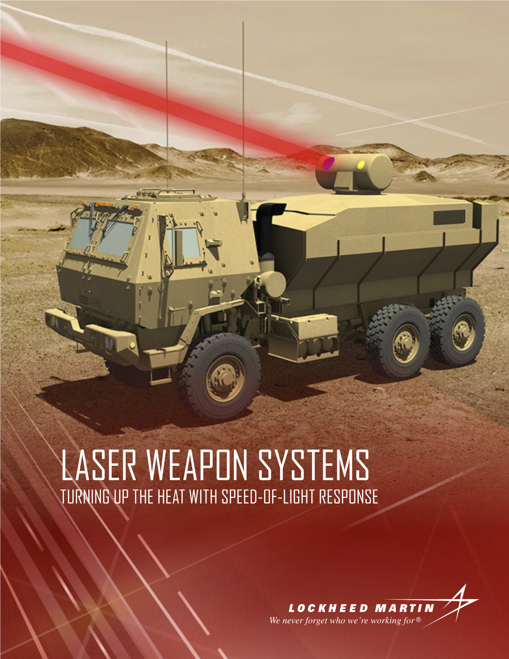 Laser Weapon Systems Turning up the Heat with Speed-Of-Light Response Laser Weapon Systems