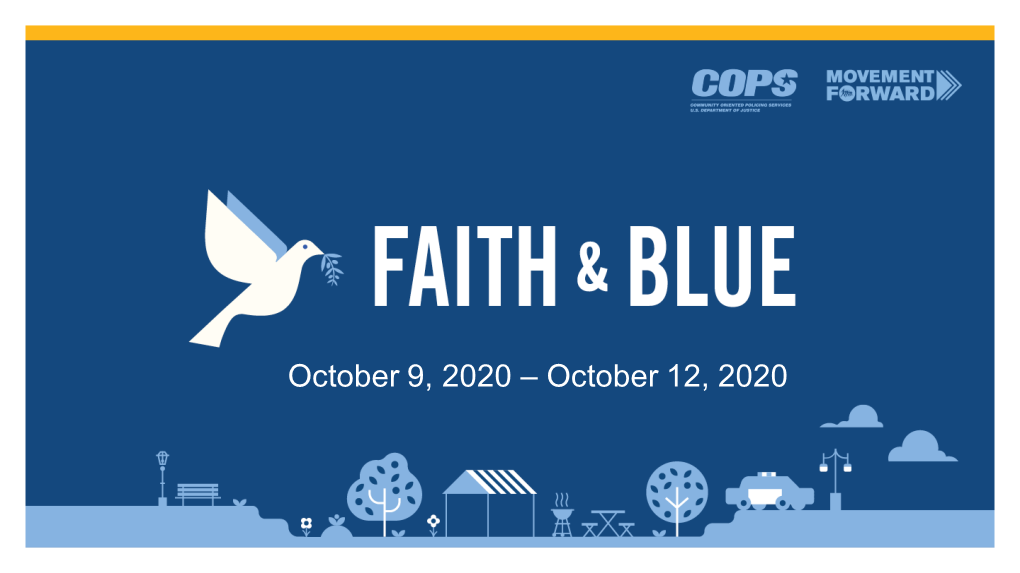 National Faith and Blue Weekend