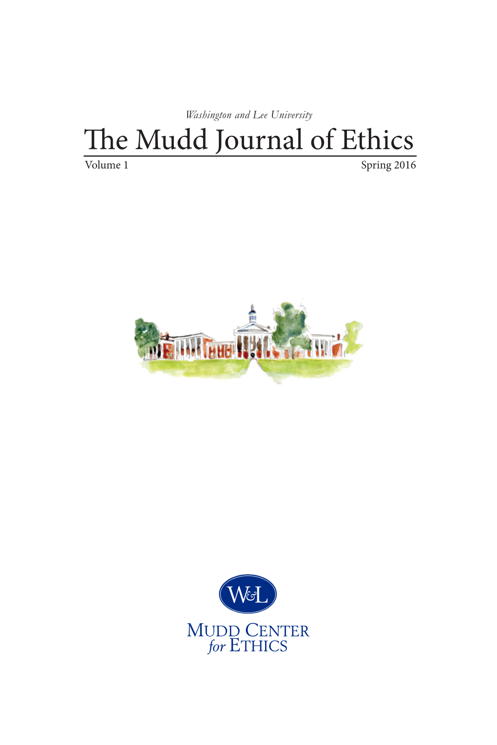 The Mudd Journal of Ethics Volume 1 Spring 2016