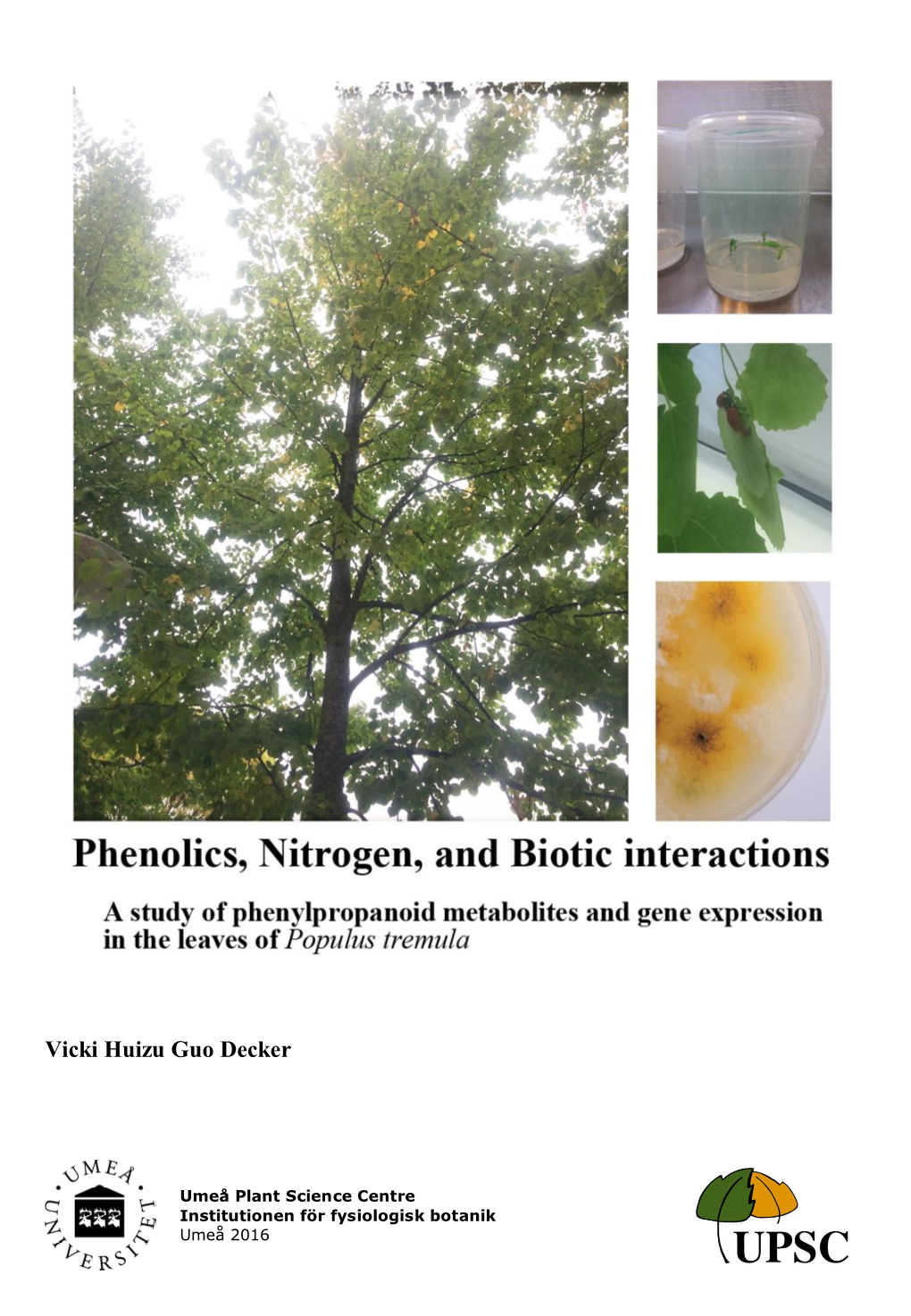 Phenolics, Nitrogen, and Biotic Interactions