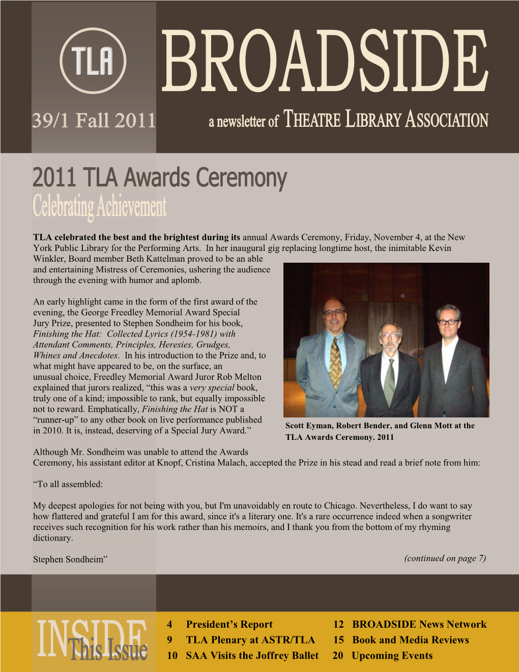 4 President's Report 12 BROADSIDE News Network 9 TLA Plenary At