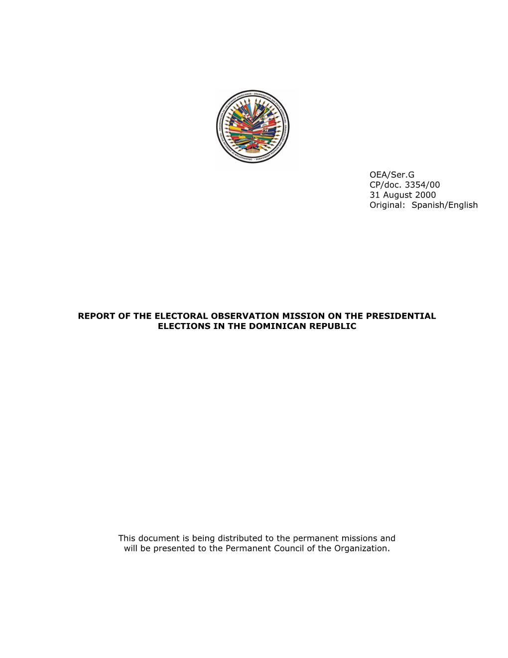 Dominican Republic: Report of the Electoral Observation Mission, Presidential Elections