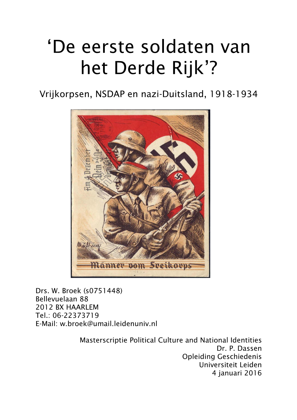 'De Eerste Soldaten Van Het Derde Rijk'?