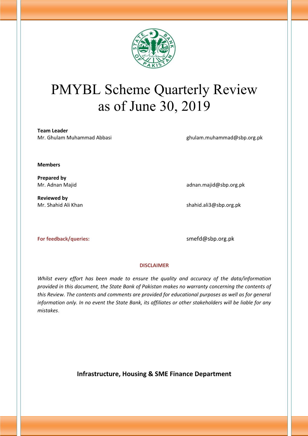 PMYBL Scheme Quarterly Review As of June 30, 2019