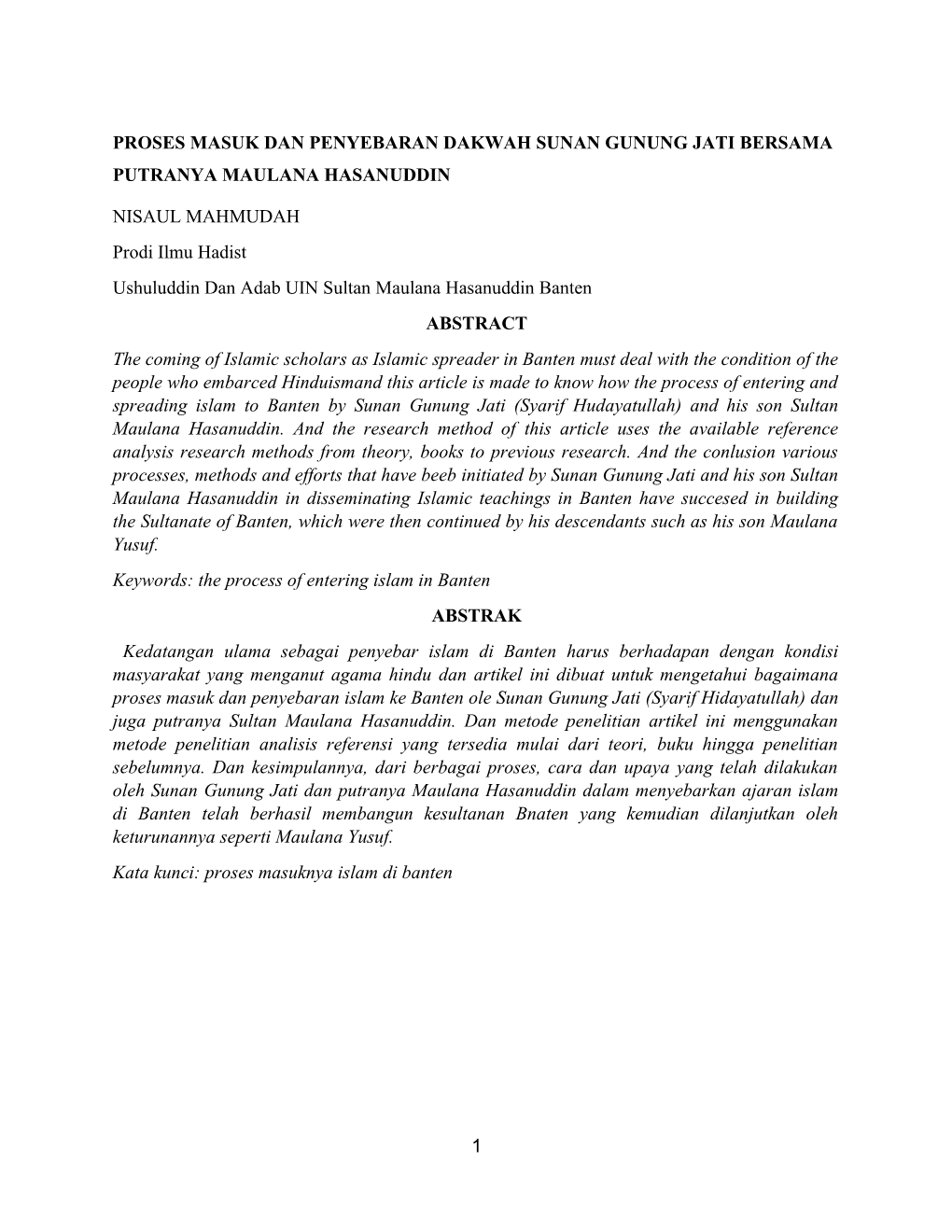 PROSES MASUK DAN PENYEBARAN DAKWAH SUNAN GUNUNG JATI BERSAMA PUTRANYA MAULANA HASANUDDIN NISAUL MAHMUDAH Prodi Ilmu Hadist Ushul