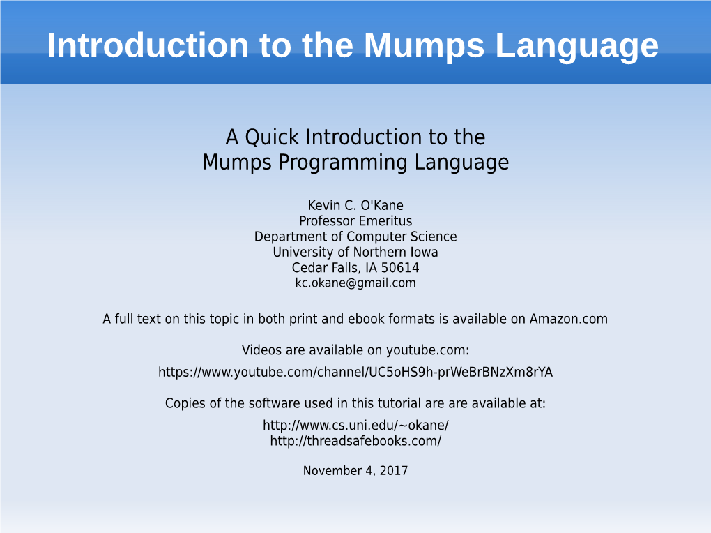 Introduction to the Mumps Language