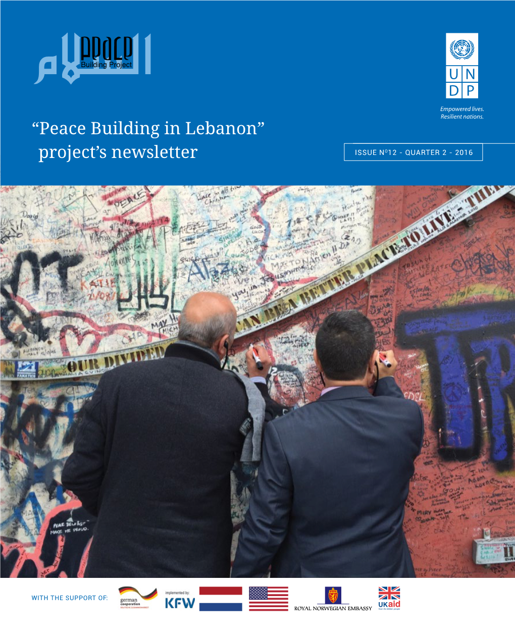 Peace Building in Lebanon” Project’S Newsletter ISSUE NO12 - QUARTER 2 - 2016