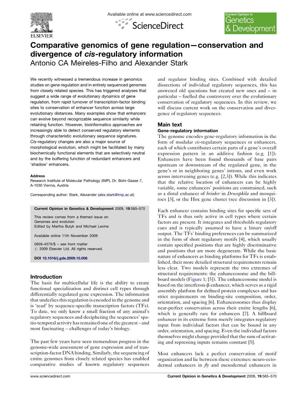 Comparative Genomics of Gene Regulation—Conservation and Divergence of Cis-Regulatory Information Antonio CA Meireles-Filho and Alexander Stark