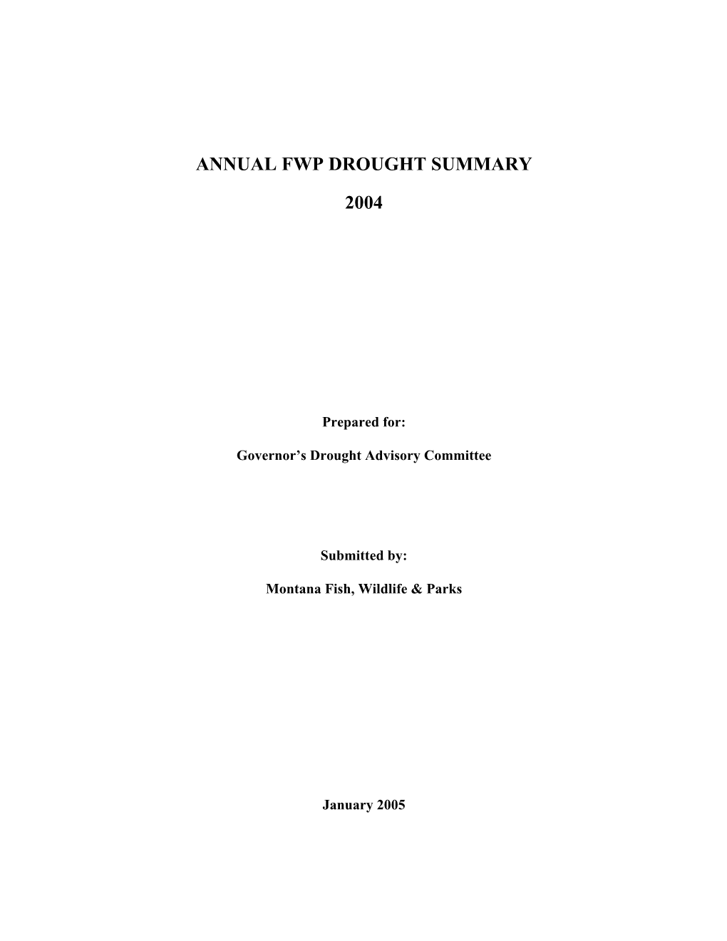 Annual Fwp Drought Summary 2004