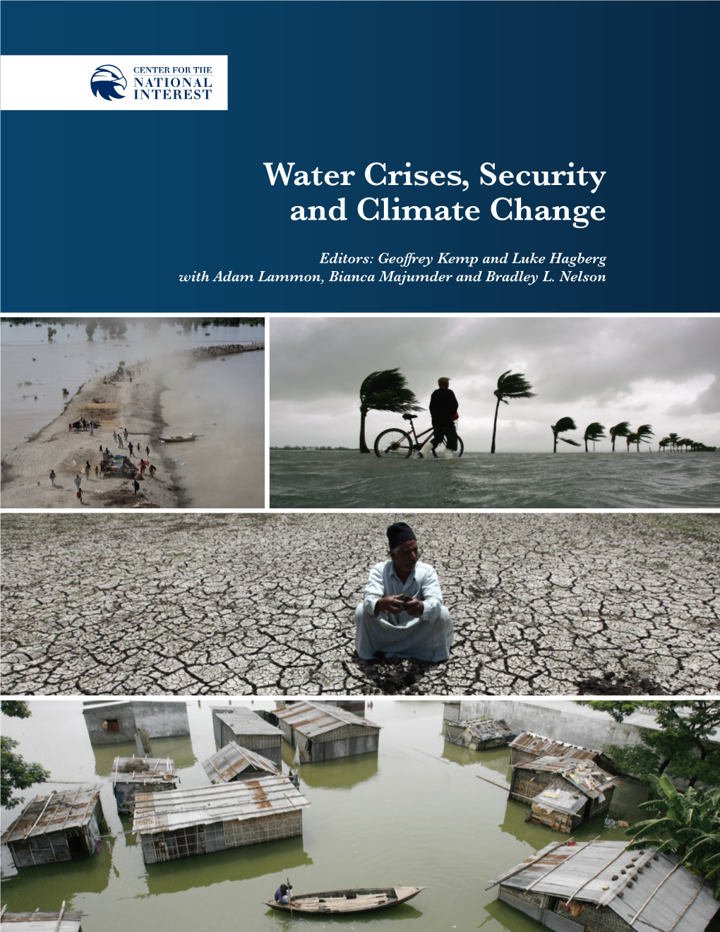 Water Crises, Security and Climate Change with Adam Lammon, Bianca Majumder and Bradley L