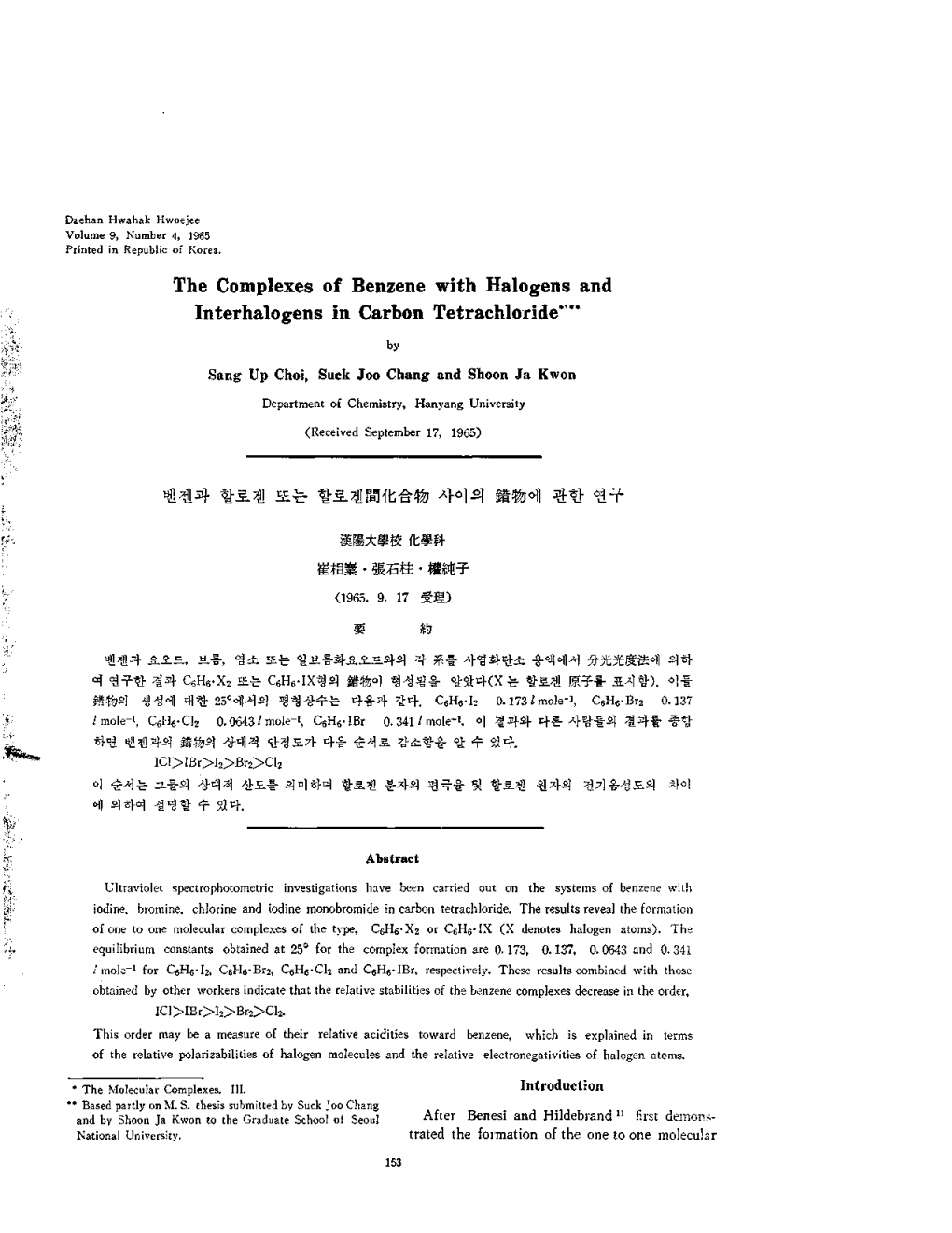 The Complexes of Benzene with Halogens and Interhalogens in Carbon Tetrachloride* **