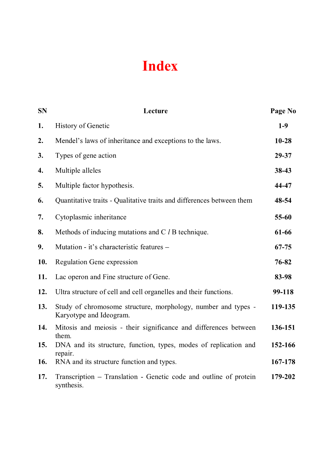 SN Lecture Page No 1. History of Genetic 1-9 2. 10-28 3. Types Of