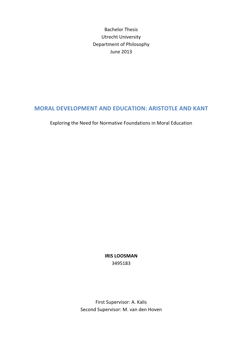 Moral Development and Education: Aristotle and Kant