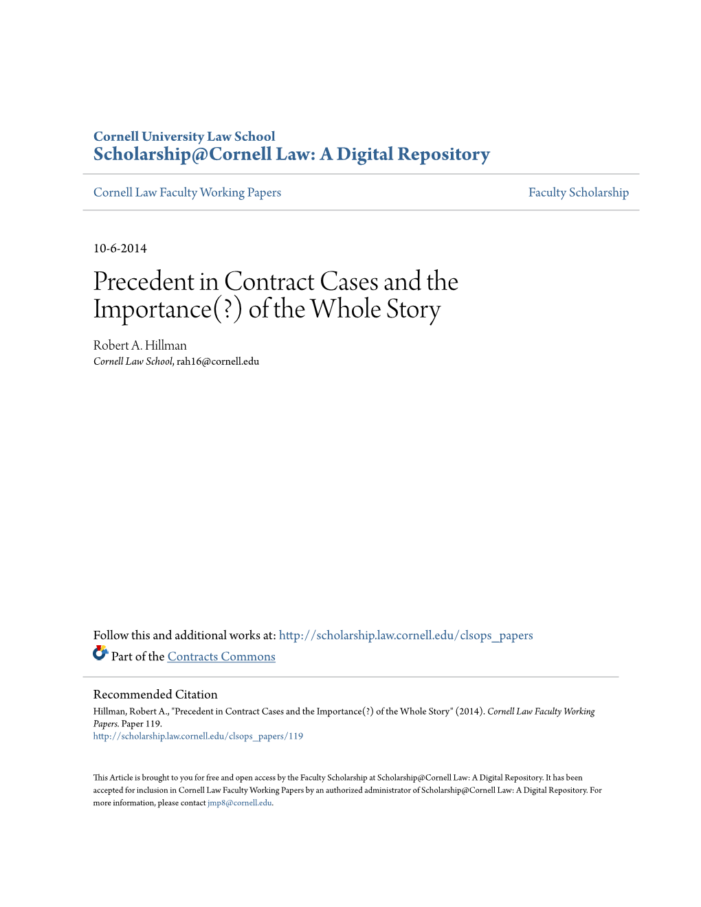 Precedent in Contract Cases and the Importance(?) of the Whole Story Robert A