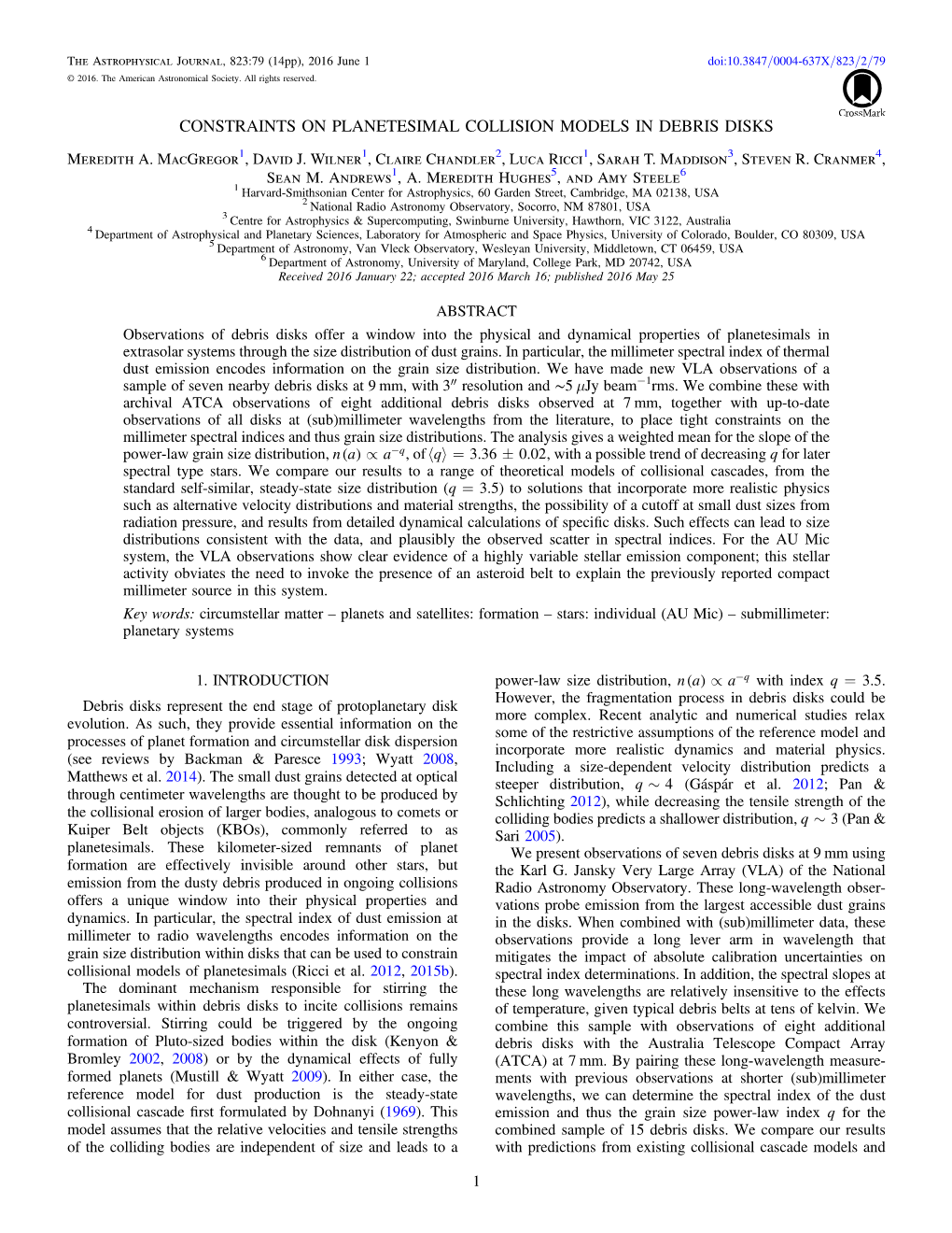 CONSTRAINTS on PLANETESIMAL COLLISION MODELS in DEBRIS DISKS Meredith A