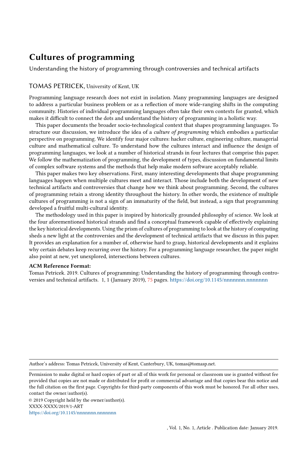 Cultures of Programming Understanding the History of Programming Through Controversies and Technical Artifacts