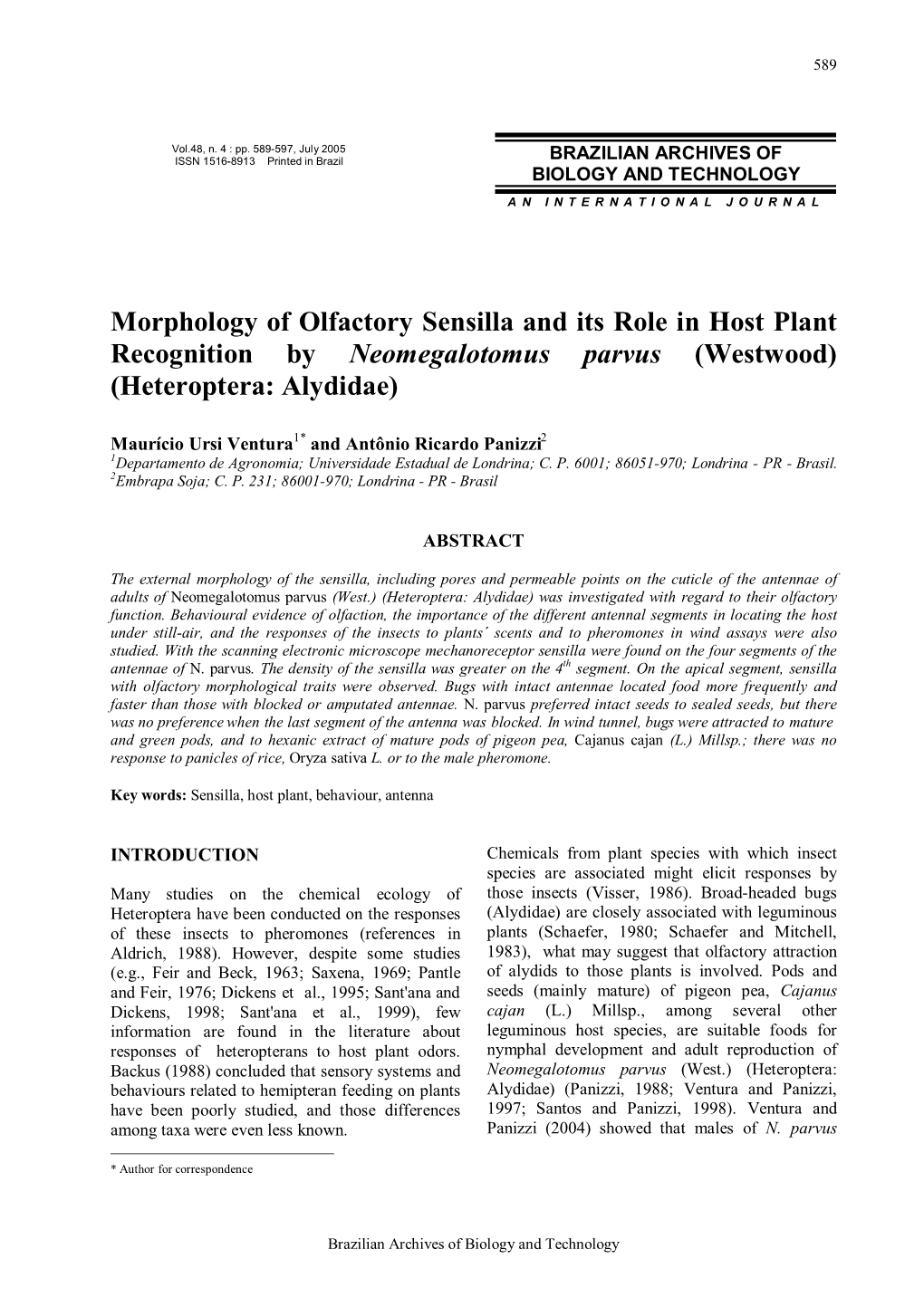 Morphology of Olfactory Sensilla and Its Role in Host Plant Recognition by Neomegalotomus Parvus (Westwood) (Heteroptera: Alydidae)