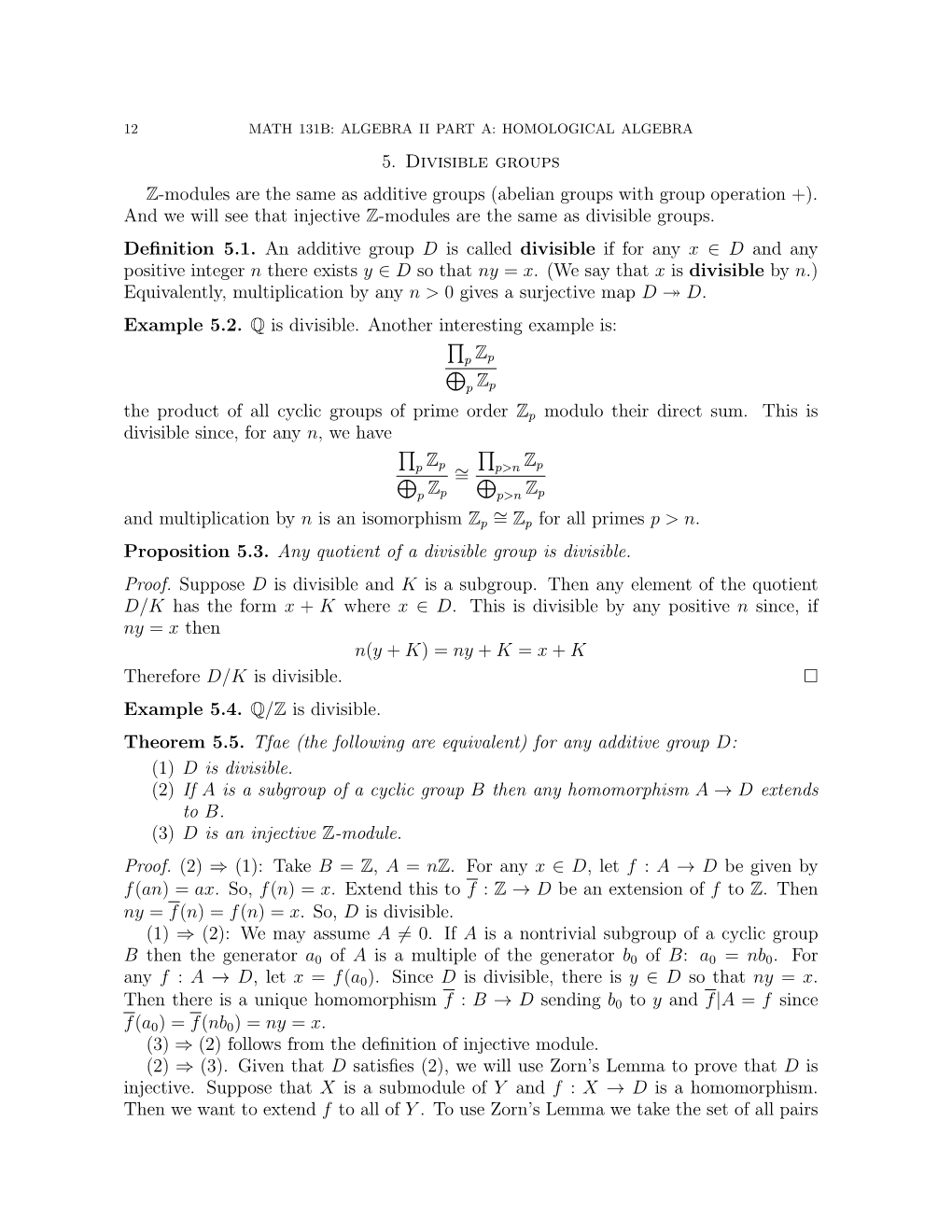 5. Divisible Groups Z-Modules Are the Same As Additive Groups (Abelian Groups with Group Operation +)