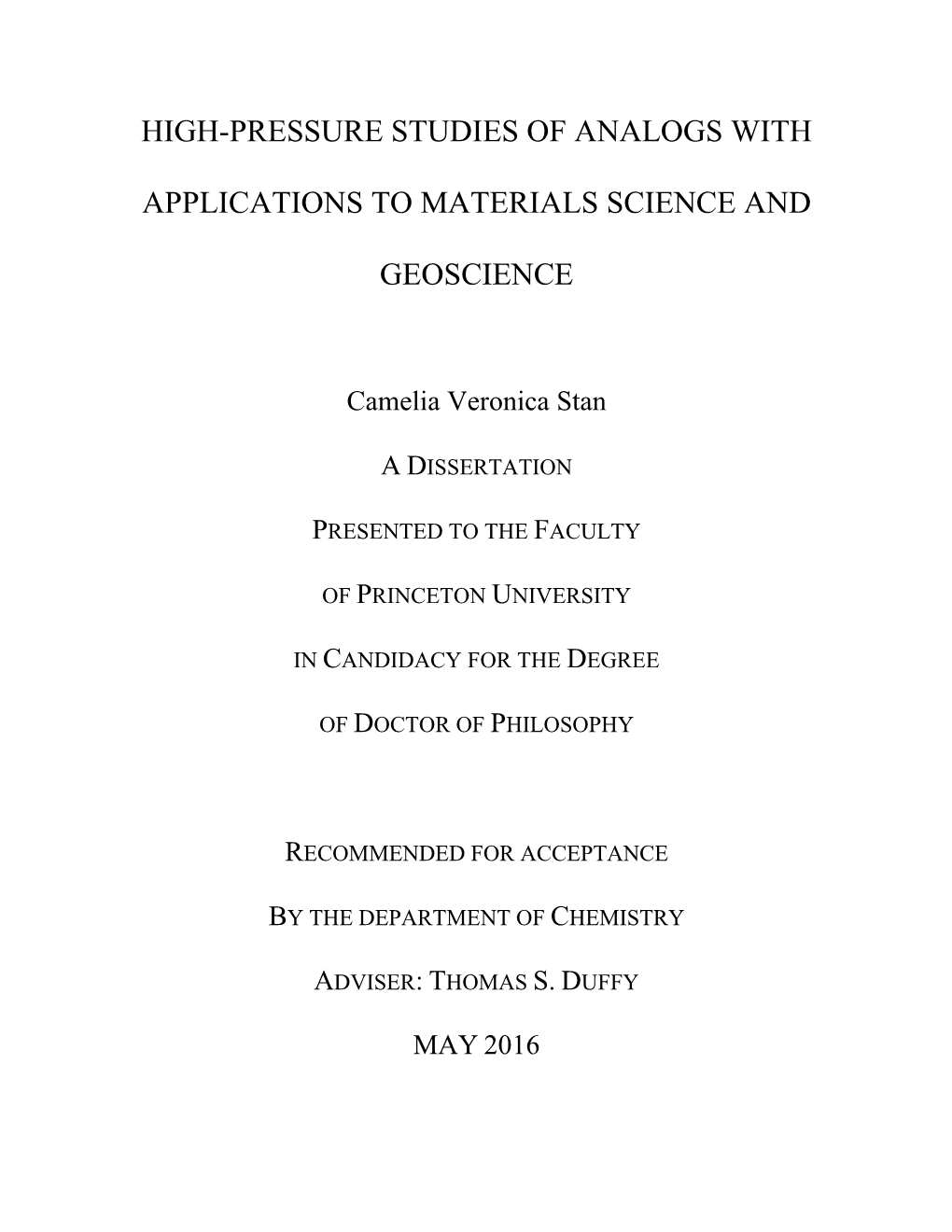 High-Pressure Studies of Analogs with Applications to Materials Science