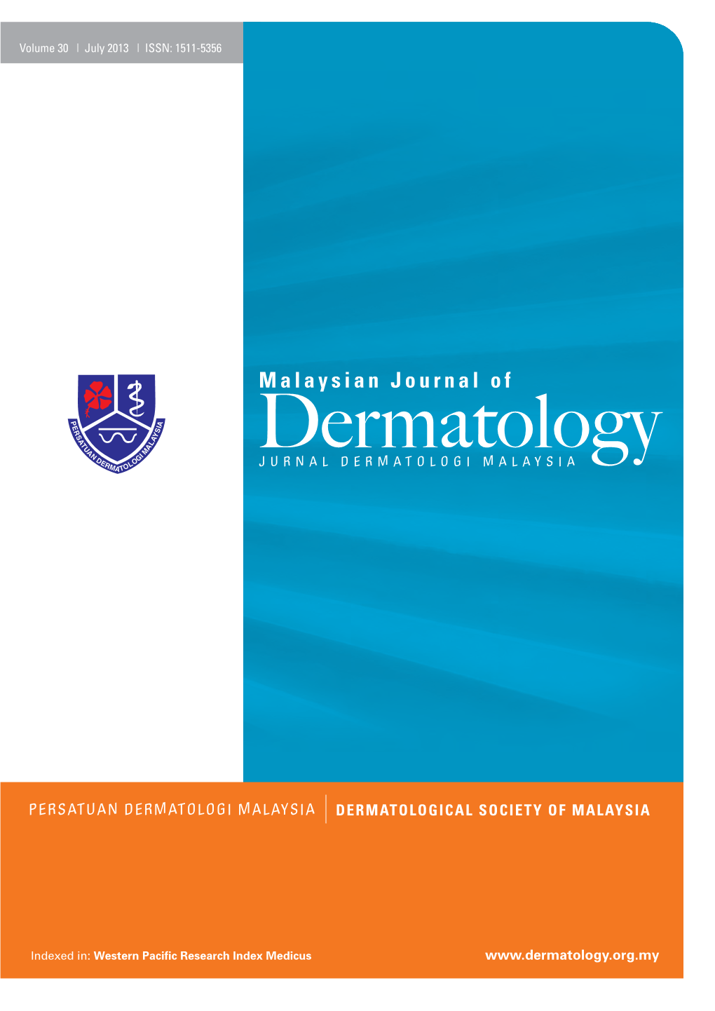 Malaysian Journal of Dermatology JURNAL DERMATOLOGI MALAYSIA