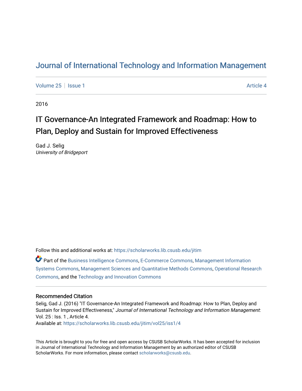 IT Governance-An Integrated Framework and Roadmap: How to Plan, Deploy and Sustain for Improved Effectiveness