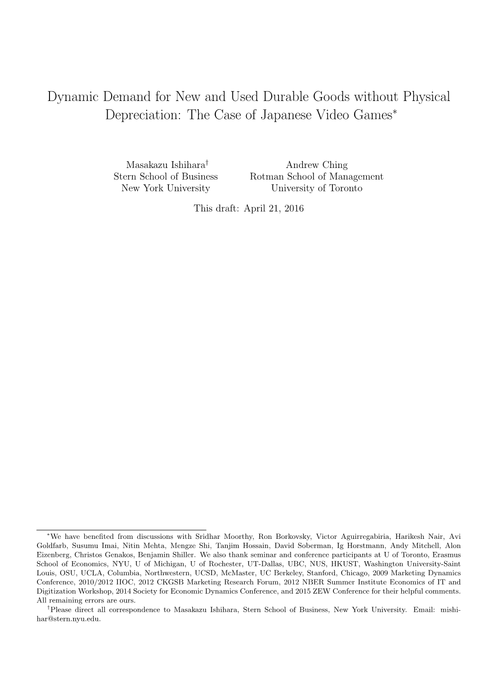 Dynamic Demand for New and Used Durable Goods Without Physical Depreciation: the Case of Japanese Video Games∗