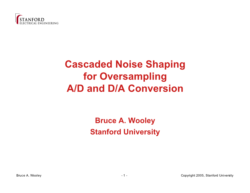 Cascaded Noise Shaping for Oversampling A/D and D/A Conversion