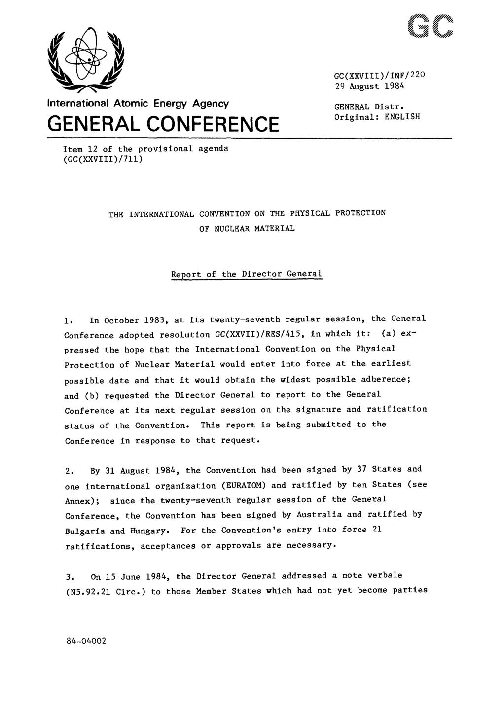 GENERAL CONFERENCE Original: ENGLISH Item 12 of the Provisional Agenda (GC(XXVIII)/711)