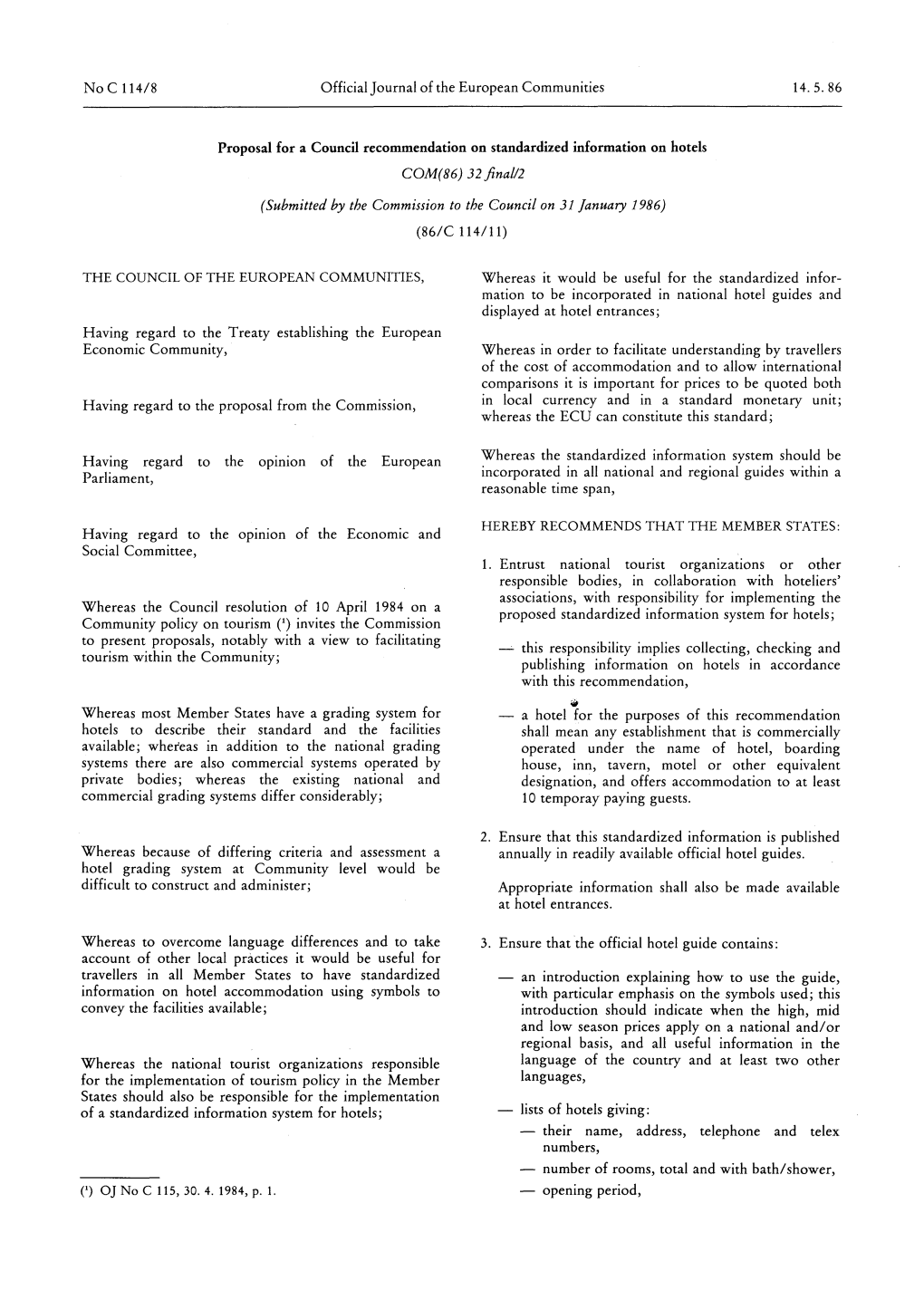 No C 114/8 Official Journal of the European Communities 14.5.86