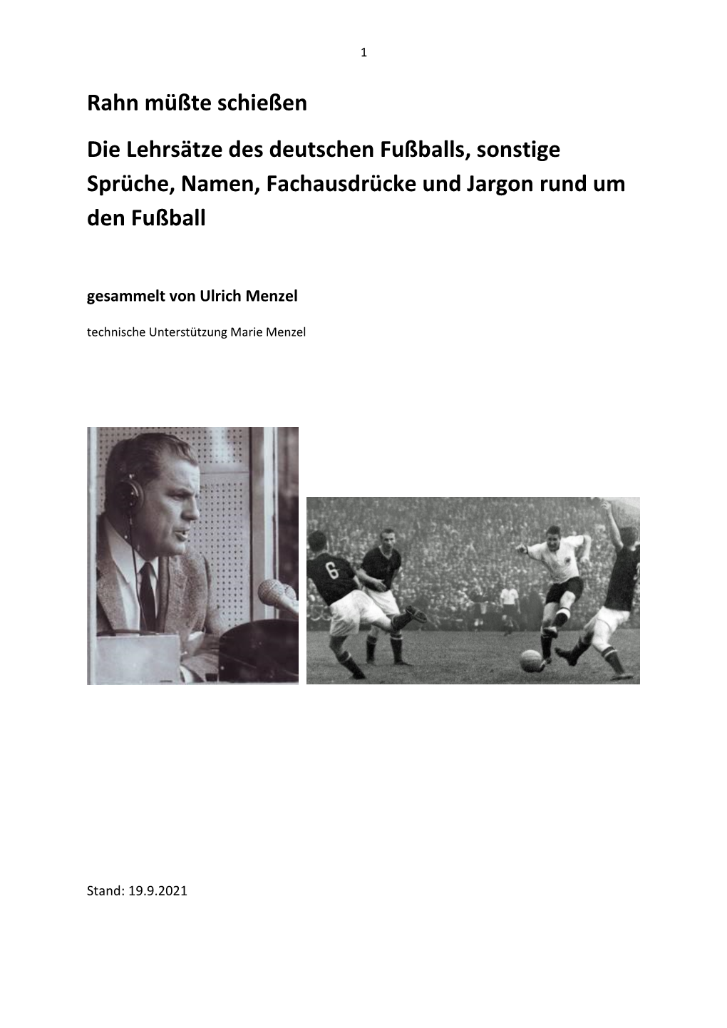 Rahn Müßte Schießen Die Lehrsätze Des Deutschen Fußballs, Sonstige Sprüche, Namen, Fachausdrücke Und Jargon Rund Um Den Fußball