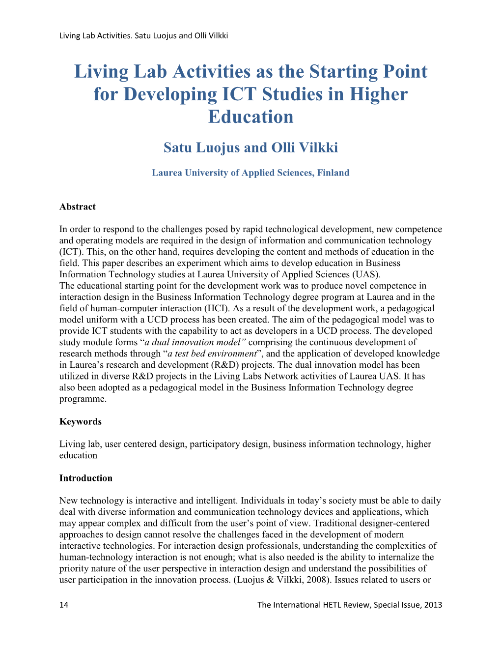 Living Lab Activities As the Starting Point for Developing ICT Studies in Higher Education