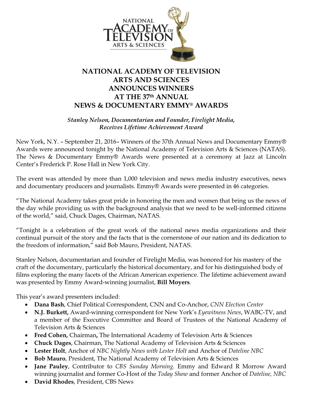 NATIONAL ACADEMY of TELEVISION ARTS and SCIENCES ANNOUNCES WINNERS at the 37Th ANNUAL NEWS & DOCUMENTARY EMMY® AWARDS