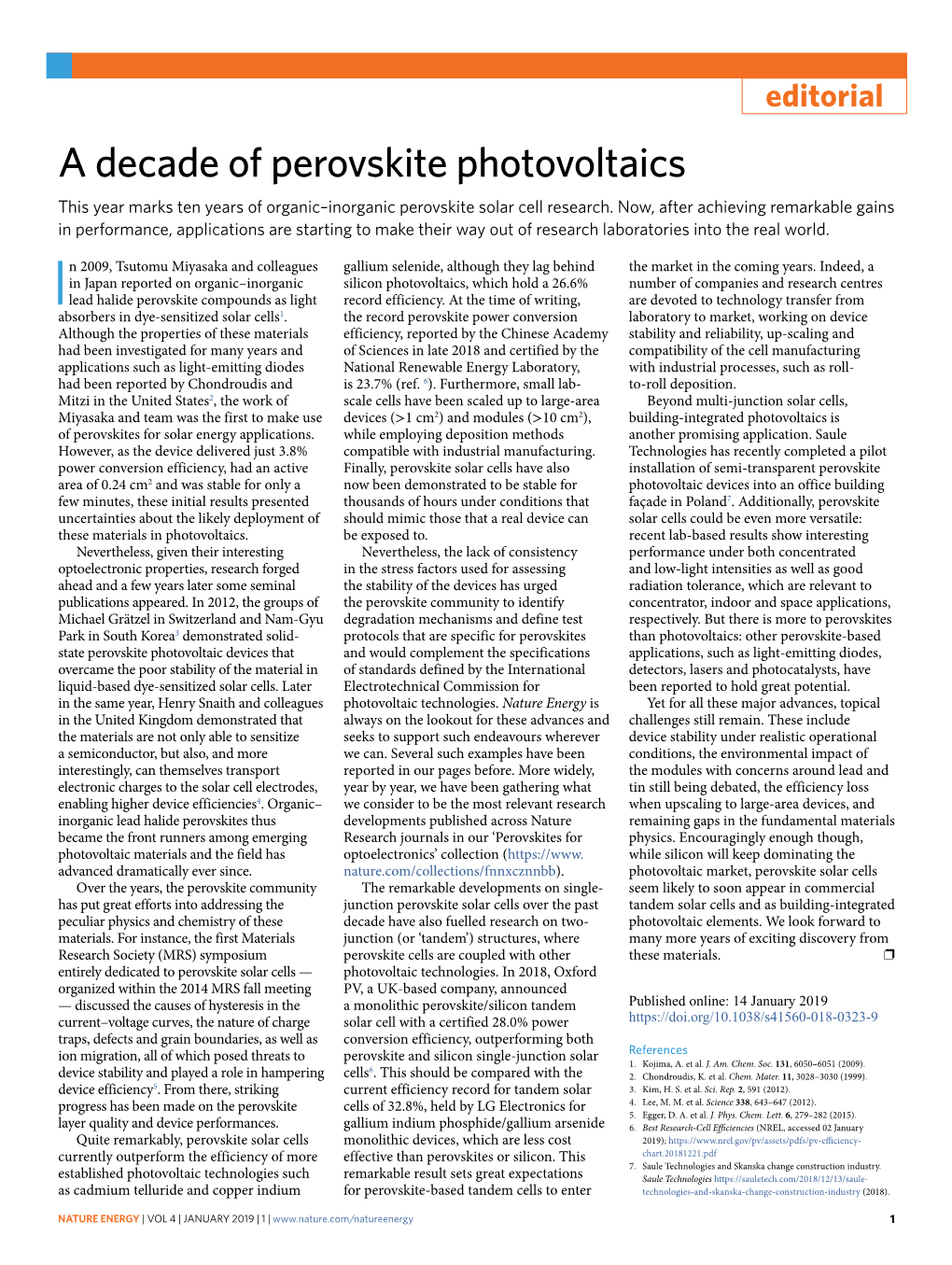 A Decade of Perovskite Photovoltaics This Year Marks Ten Years of Organic–Inorganic Perovskite Solar Cell Research