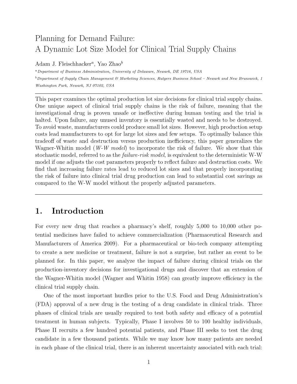 A Dynamic Lot Size Model for Clinical Trial Supply Chains