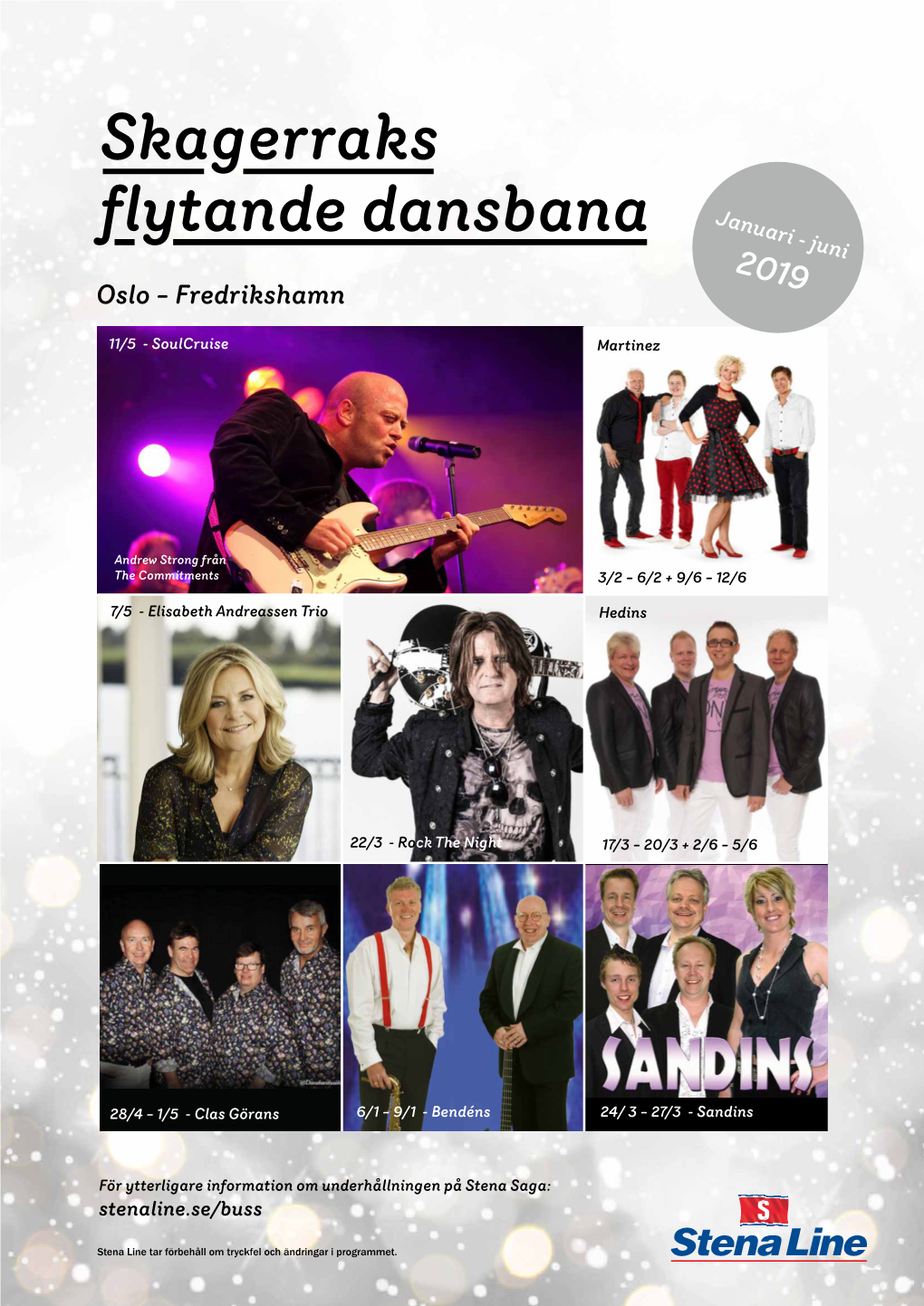 Skagerraks Flytande Dansbana Januari - Juni 2019 Oslo – Fredrikshamn