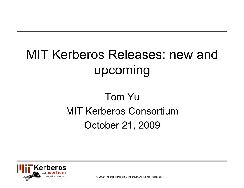 MIT Kerberos Releases: New and Upcoming