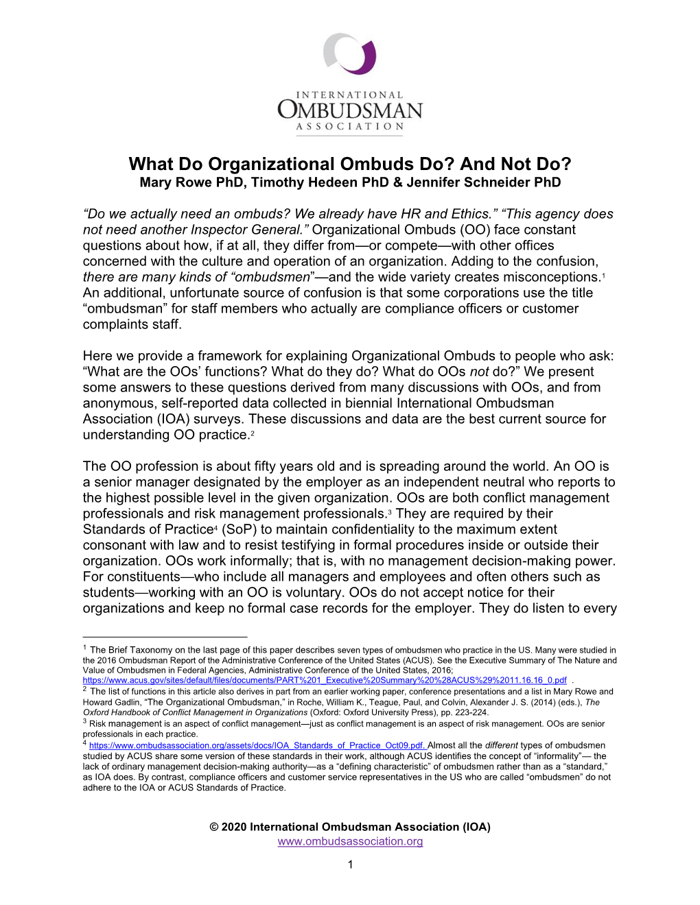 What Do Organizational Ombuds Do? and Not Do? Mary Rowe Phd, Timothy Hedeen Phd & Jennifer Schneider Phd