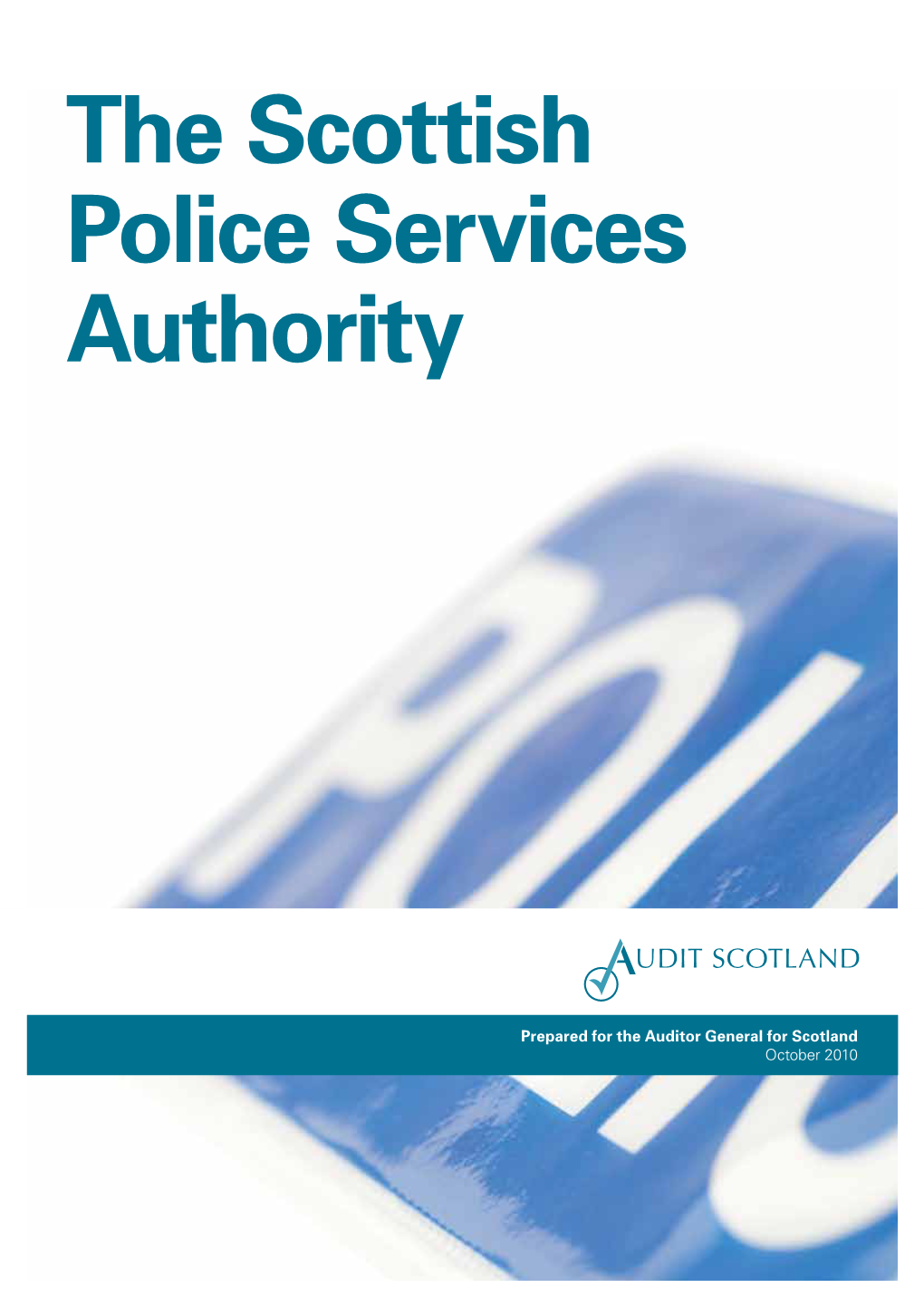 The Scottish Police Services Authority