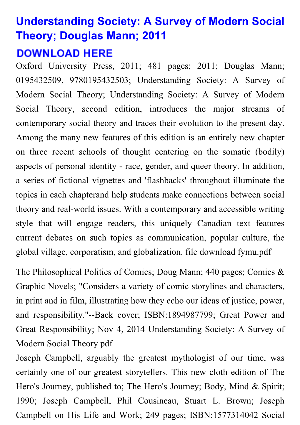 Understanding Society: a Survey of Modern Social Theory; Douglas Mann; 2011