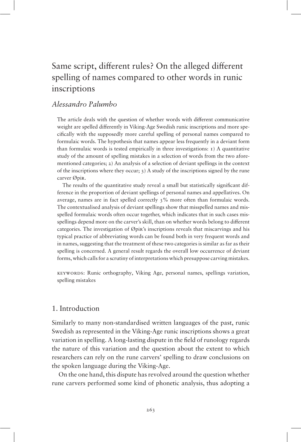 Same Script, Different Rules? on the Alleged Different Spelling of Names Compared to Other Words in Runic Inscriptions