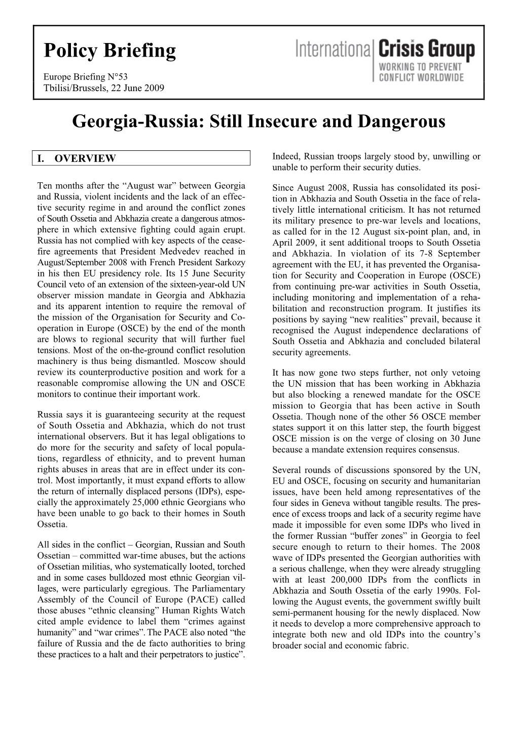 Georgia-Russia: Still Insecure and Dangerous