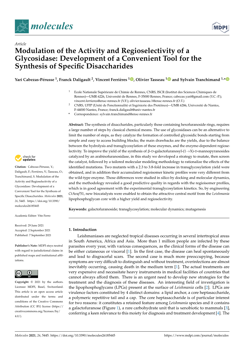 Modulation of the Activity and Regioselectivity of a Glycosidase: Development of a Convenient Tool for the Synthesis of Speciﬁc Disaccharides