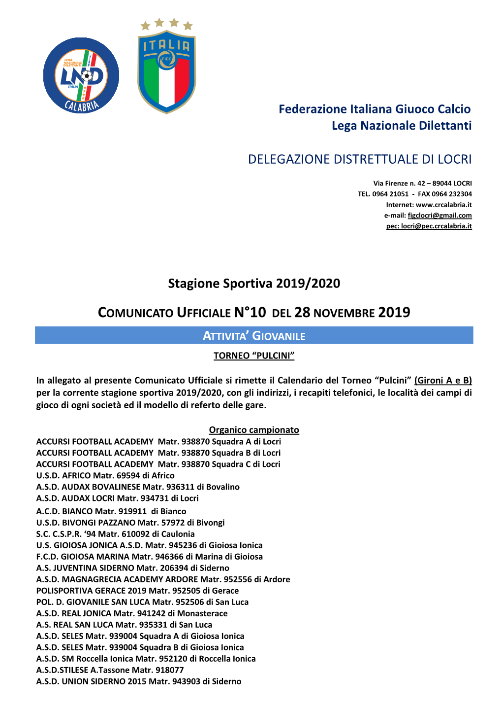 DELEGAZIONE DISTRETTUALE DI LOCRI Stagione Sportiva 2019