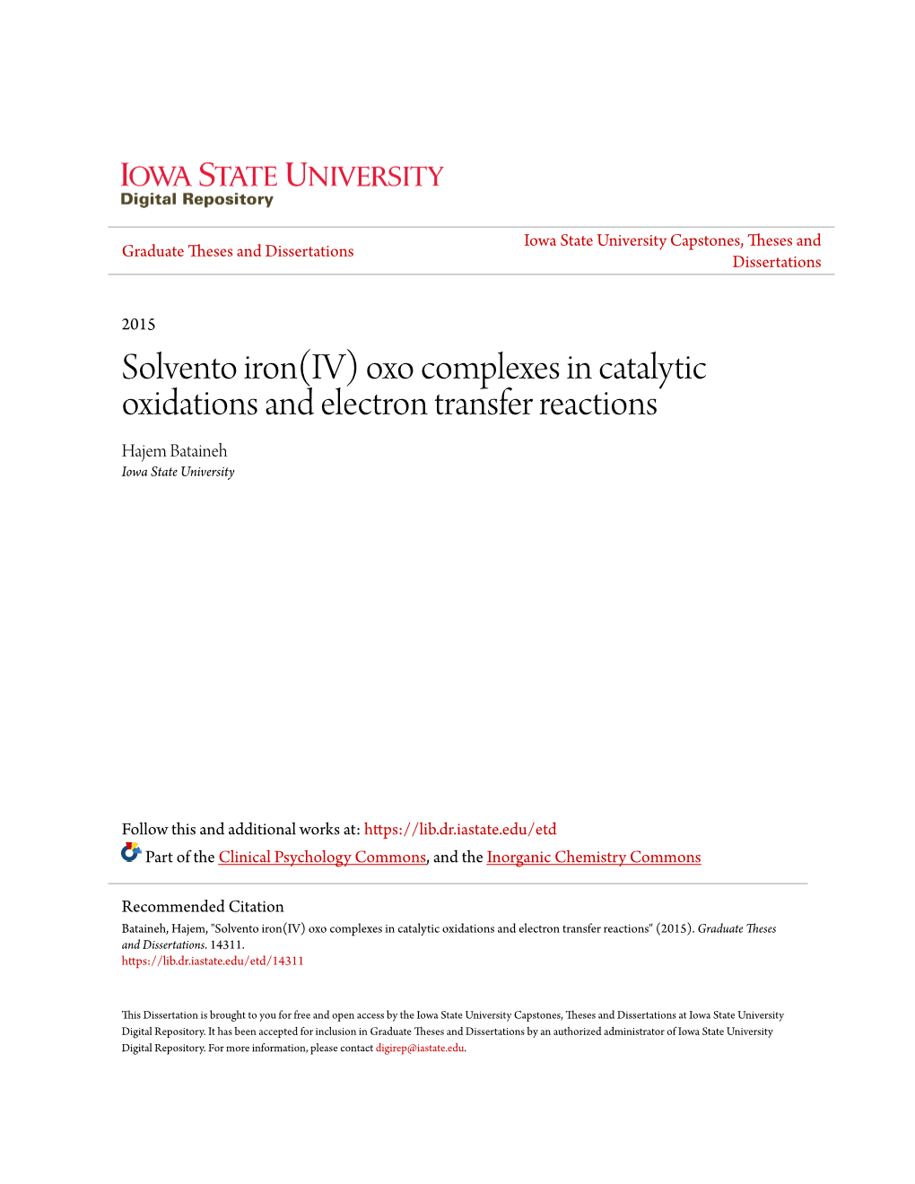 Solvento Iron(IV) Oxo Complexes in Catalytic Oxidations and Electron Transfer Reactions Hajem Bataineh Iowa State University